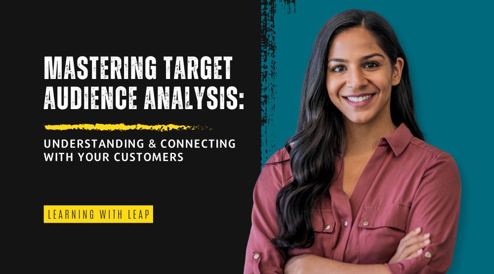 Mastering Target Audience Analysis: Understanding and Connecting with Your Customers